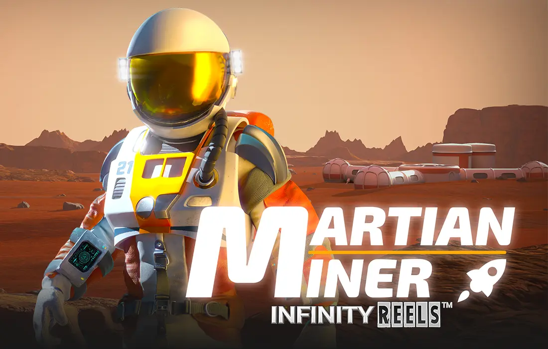 'Martian Miner Infinity Reels'